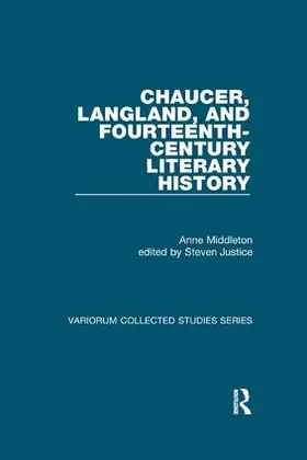 Middleton / Justice |  Chaucer, Langland, and Fourteenth-Century Literary History | Buch |  Sack Fachmedien