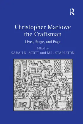 Scott / Stapleton | Christopher Marlowe the Craftsman | Buch | 978-1-138-38279-4 | www.sack.de