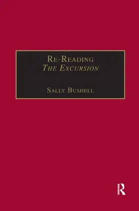 Bushell |  Re-Reading The Excursion | Buch |  Sack Fachmedien