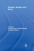 Brandth / Morgan |  Gender, Bodies and Work | Buch |  Sack Fachmedien