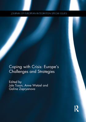 Tosun / Wetzel / Zapryanova |  Coping with Crisis: Europe's Challenges and Strategies | Buch |  Sack Fachmedien
