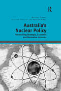 Clarke / Fruhling / Frühling |  Australia's Nuclear Policy | Buch |  Sack Fachmedien