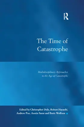 Dole / Hayashi / Poe |  The Time of Catastrophe | Buch |  Sack Fachmedien
