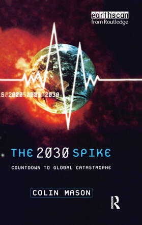 Mason | The 2030 Spike | Buch | 978-1-138-38409-5 | sack.de