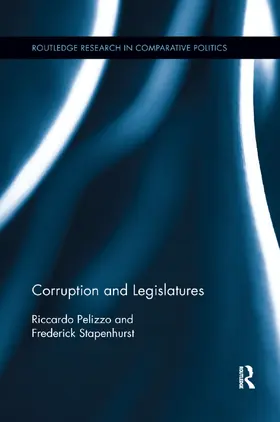 Pelizzo / Stapenhurst |  Corruption and Legislatures | Buch |  Sack Fachmedien