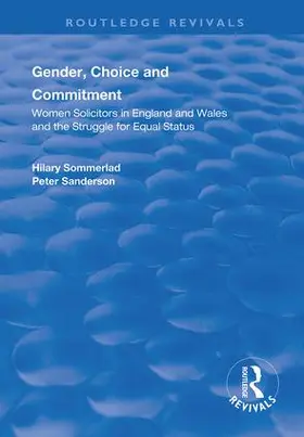 Sommerlad / Sanderson | Gender, Choice and Commitment | Buch | 978-1-138-38506-1 | www.sack.de