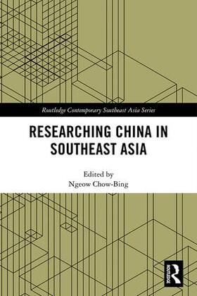 Chow-Bing |  Researching China in Southeast Asia | Buch |  Sack Fachmedien