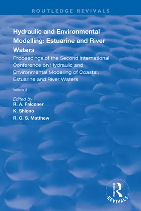 Shiono / Falconer / R.G.S |  Hydraulic and Environmental Modelling: Estuarine and River Waters | Buch |  Sack Fachmedien