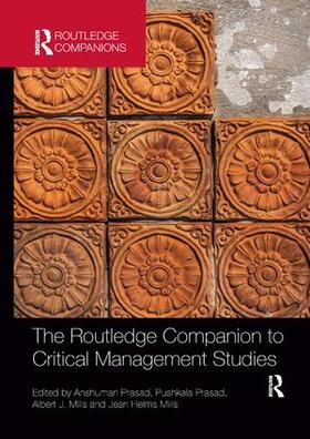 Prasad / Mills / Helms Mills | The Routledge Companion to Critical Management Studies | Buch | 978-1-138-38620-4 | sack.de