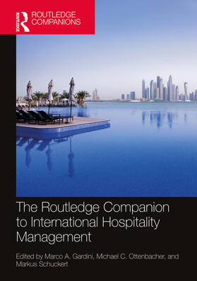 Gardini / Schuckert / Ottenbacher | The Routledge Companion to International Hospitality Management | Buch | 978-1-138-38637-2 | sack.de