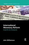 Williamson |  International Monetary Reform | Buch |  Sack Fachmedien