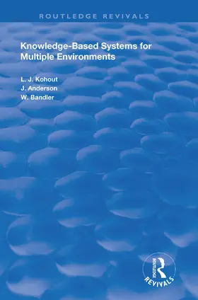 Kohout / Anderson / Bandler |  Knowledge-Based Systems for Multiple Environments | Buch |  Sack Fachmedien