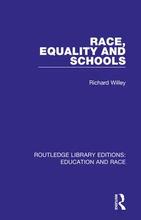 Willey |  Race, Equality and Schools | Buch |  Sack Fachmedien