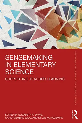 Davis / Zembal-Saul / Kademian |  Sensemaking in Elementary Science | Buch |  Sack Fachmedien