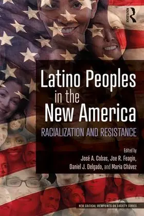 Cobas / Feagin / Delgado |  Latino Peoples in the New America | Buch |  Sack Fachmedien