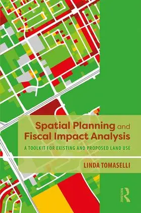Tomaselli | Spatial Planning and Fiscal Impact Analysis | Buch | 978-1-138-38794-2 | www.sack.de