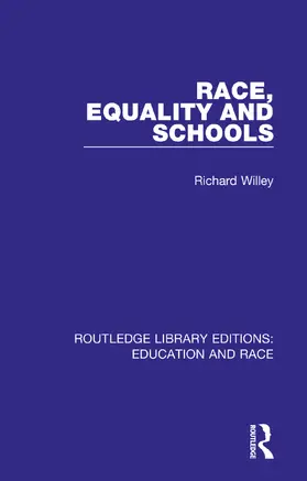Willey |  Race, Equality and Schools | Buch |  Sack Fachmedien