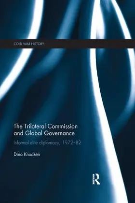 Knudsen |  The Trilateral Commission and Global Governance | Buch |  Sack Fachmedien