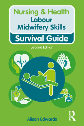 Edwards | Labour Midwifery Skills | Buch | 978-1-138-38889-5 | sack.de