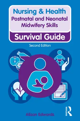 Edwards |  Postnatal and Neonatal Midwifery Skills | Buch |  Sack Fachmedien