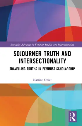 Smiet |  Sojourner Truth and Intersectionality | Buch |  Sack Fachmedien