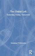 Wallerstein |  The Global Left | Buch |  Sack Fachmedien