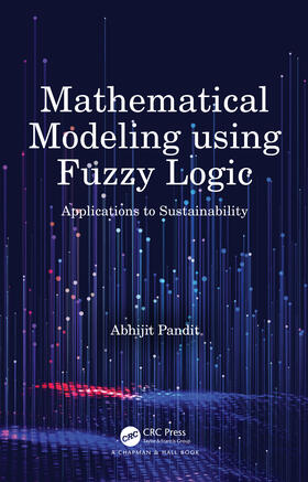 Pandit | Mathematical Modeling using Fuzzy Logic | Buch | 978-1-138-39048-5 | sack.de