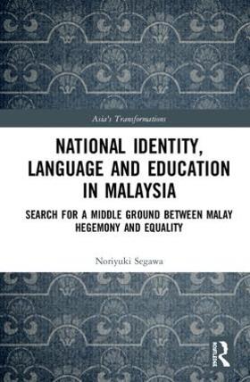 Segawa |  National Identity, Language and Education in Malaysia | Buch |  Sack Fachmedien