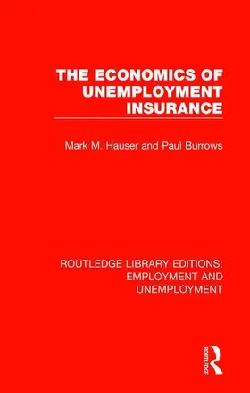 Hauser / Burrows |  The Economics of Unemployment Insurance | Buch |  Sack Fachmedien