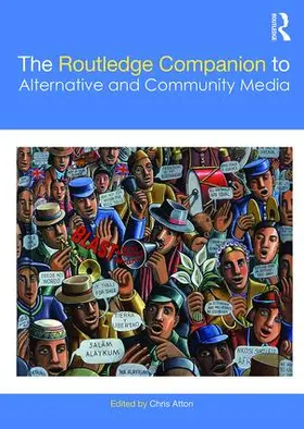 Atton |  The Routledge Companion to Alternative and Community Media | Buch |  Sack Fachmedien