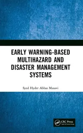 Musavi |  Early Warning-Based Multihazard and Disaster Management Systems | Buch |  Sack Fachmedien