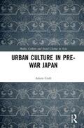 Croft |  Urban Culture in Pre-War Japan | Buch |  Sack Fachmedien