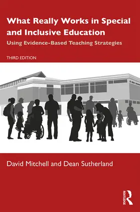 Mitchell / Sutherland | What Really Works in Special and Inclusive Education | Buch | 978-1-138-39315-8 | sack.de