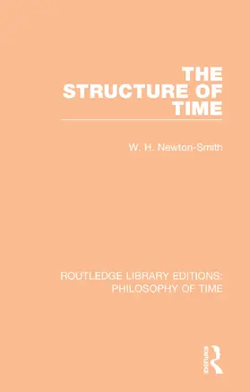 Newton-Smith |  The Structure of Time | Buch |  Sack Fachmedien