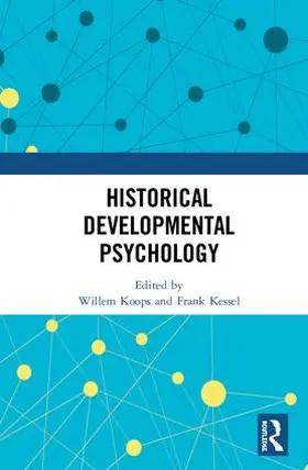 Koops / Kessel |  Historical Developmental Psychology | Buch |  Sack Fachmedien