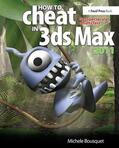 Bousquet |  How to Cheat in 3ds Max 2011 | Buch |  Sack Fachmedien
