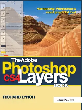 Lynch |  The Adobe Photoshop CS4 Layers Book | Buch |  Sack Fachmedien