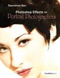 Grey |  Photoshop Effects for Portrait Photographers | Buch |  Sack Fachmedien