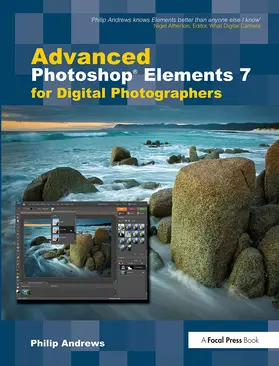 Andrews | Advanced Photoshop Elements 7 for Digital Photographers | Buch | 978-1-138-40116-7 | www.sack.de
