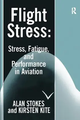 Stokes / Kite | Flight Stress | Buch | 978-1-138-40127-3 | www.sack.de