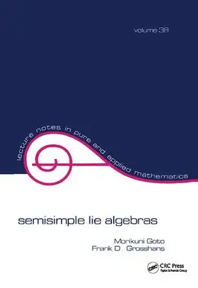 Goto / Grosshans |  Semisimple Lie Algebras | Buch |  Sack Fachmedien