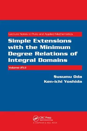 Oda / Yoshida |  Simple Extensions with the Minimum Degree Relations of Integral Domains | Buch |  Sack Fachmedien