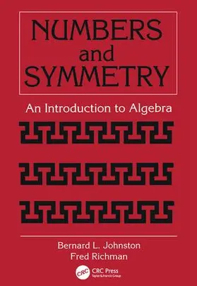 Johnston / Richman |  Numbers and Symmetry | Buch |  Sack Fachmedien