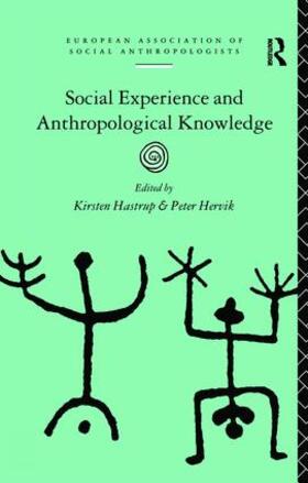 Hastrup | Social Experience and Anthropological Knowledge | Buch | 978-1-138-40389-5 | sack.de