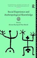 Hastrup |  Social Experience and Anthropological Knowledge | Buch |  Sack Fachmedien