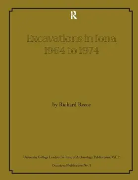 Reece |  Excavations in Iona 1964 to 1974 | Buch |  Sack Fachmedien