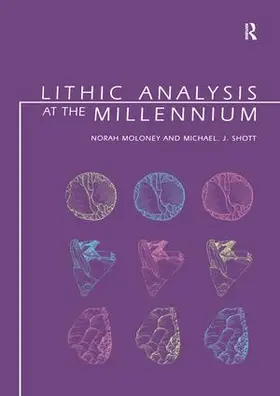 Moloney / Shott |  Lithic Analysis at the Millennium | Buch |  Sack Fachmedien