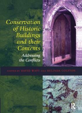 Watt / Colston | Conservation of Historic Buildings and Their Contents | Buch | 978-1-138-40529-5 | sack.de
