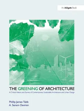 Tabb / Deviren |  The Greening of Architecture | Buch |  Sack Fachmedien