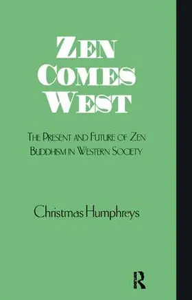 Humphreys | Zen Comes West | Buch | 978-1-138-40611-7 | www.sack.de